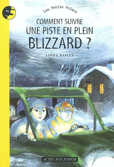 Front cover_Comment suivre une piste en plein blizzard ?