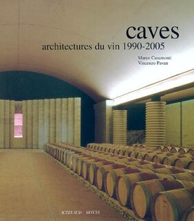 Front cover_Caves : architectures du vin : 1990-2005