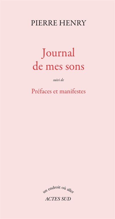 Front cover_Journal de mes sons ; Préfaces et manifestes