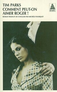 Couverture_Comment peut-on aimer Roger !
