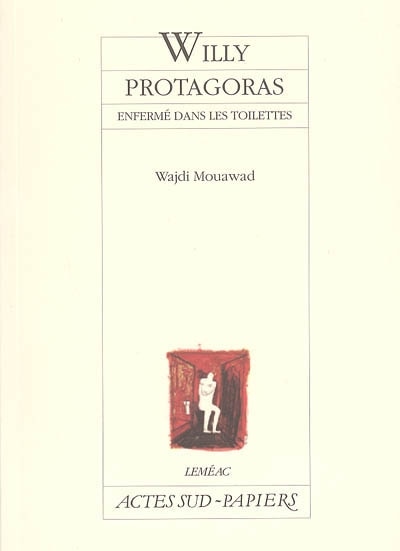 Couverture_Willy Protagoras Enfermé Dans Les Toilettes