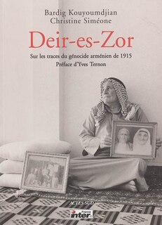 Front cover_Deir-es-Zor : sur les traces du génocide arménien de 1915