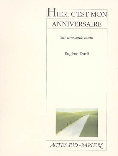 Front cover_Hier, c'est mon anniversaire : sur une seule main
