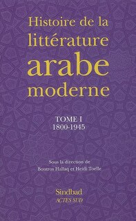 Front cover_Histoire de la littérature arabe moderne, Vol. 1. 1800-1945