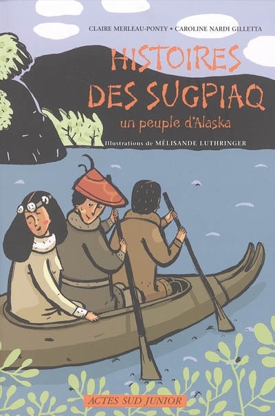 Front cover_Histoires des Sugpiaq, un peuple d'Alaska