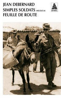 Front cover_Simples soldats ; Feuille de route