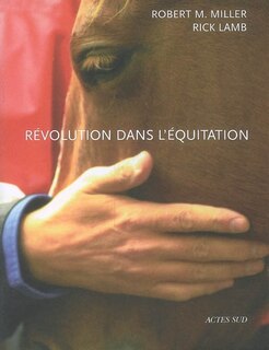 Couverture_Révolution dans l'équitation et dans le monde du cheval