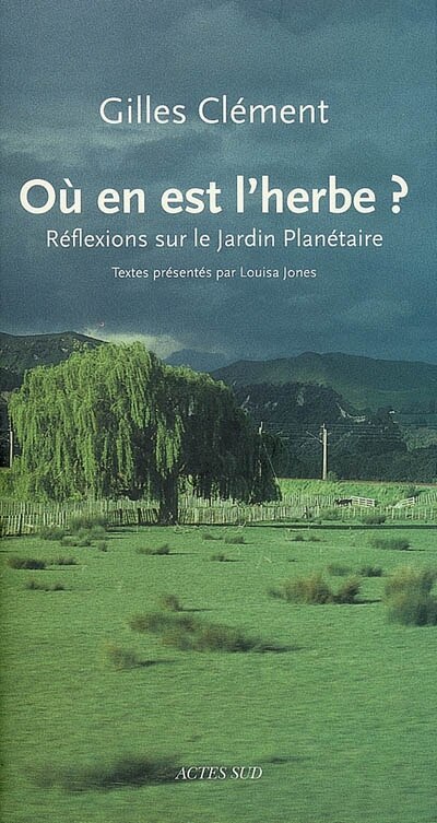 Front cover_Où en est l'herbe ? : réflexions sur le jardin planétaire