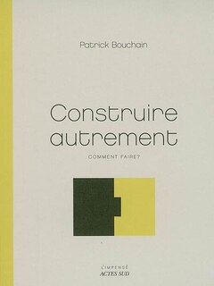 Front cover_Construire autrement : comment faire ?