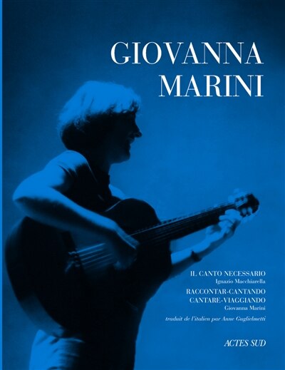Front cover_Giovanna Marini, il canto necessario ; Raccontar-cantando, cantare-viaggiando