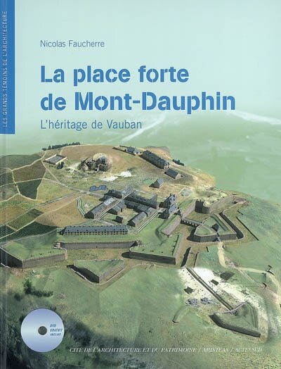 Front cover_La place forte de Mont-Dauphin : l'héritage de Vauban