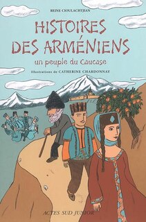 Couverture_Histoires des Arméniens : un peuple du Caucase