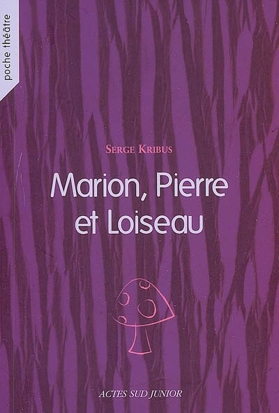 Couverture_Marion, Pierre et Loiseau