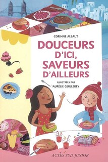 Front cover_Douceurs d'ici, saveurs d'ailleurs