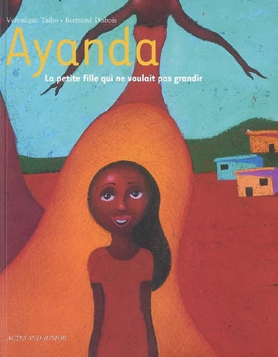Couverture_Ayanda, la petite fille qui ne voulait pas grandir