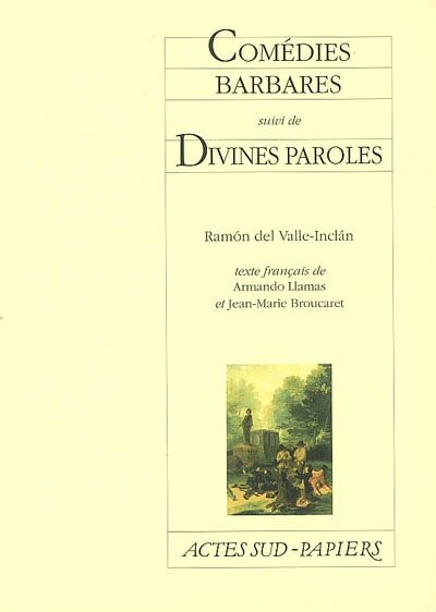 Front cover_Comédies barbares ; Divines paroles