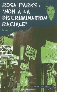 Front cover_Rosa Parks : non à la discrimination raciale