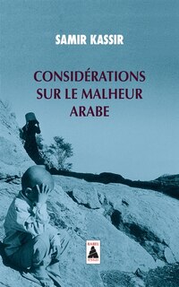Couverture_Considérations sur le malheur arabe