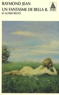 Front cover_Un fantasme de Bella B. : et autres récits