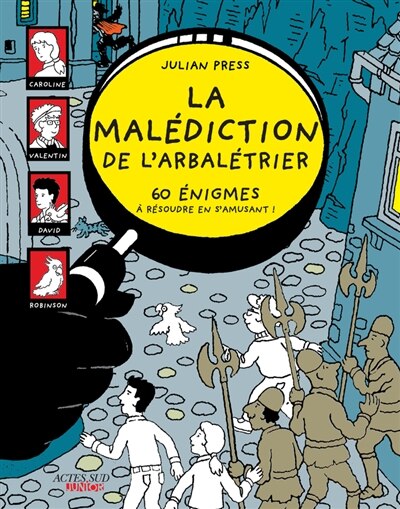 Front cover_La malédiction de l'arbalétrier : 60 énigmes à résoudre en s'amusant !