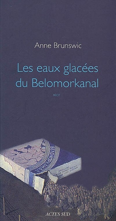 Couverture_Les eaux glacées du Belomorkanal : récit