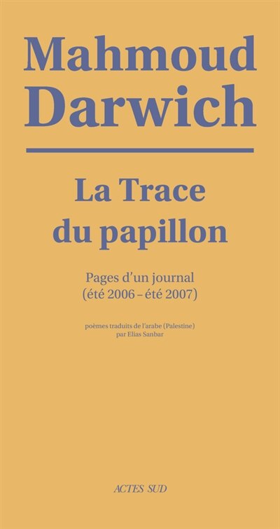Front cover_La trace du papillon : pages d'un journal (été 2006-été 2007)