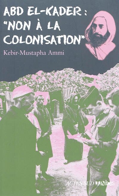 Front cover_Abd el-Kader : non à la colonisation