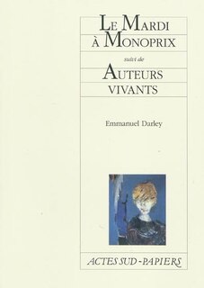 Front cover_Le mardi à Monoprix ; Auteurs vivants
