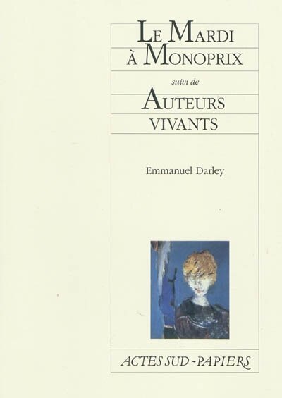 Front cover_Le mardi à Monoprix ; Auteurs vivants