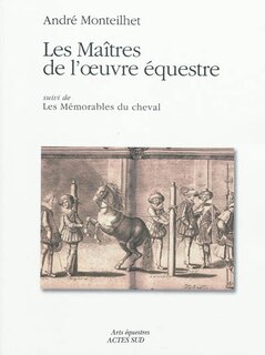 Front cover_Les maîtres de l'oeuvre équestre ; Les mémorables du cheval