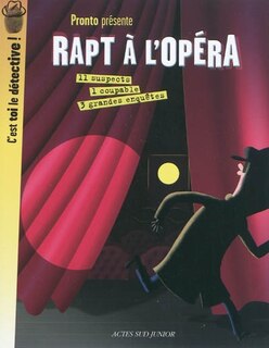 Couverture_Rapt à l'opéra : 3 grandes enquêtes