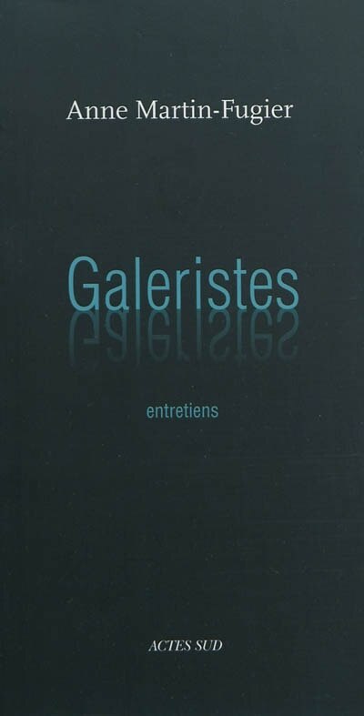 Front cover_Galeristes : entretiens