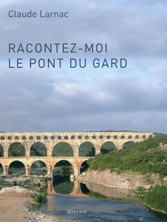 Front cover_Racontez-moi le pont du Gard