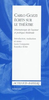 Couverture_Ecrits sur le théâtre : dramaturgie de l'acteur et poétique théâtrale