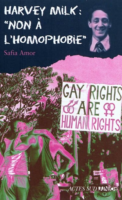 Couverture_Harvey Milk : non à l'homophobie