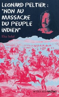 Front cover_Leonard Peltier : non au massacre du peuple indien
