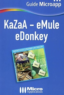 KaZaA - eMule eDonkey    Gui.mic