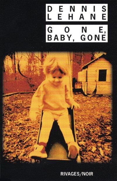 Front cover_Gone, Baby, Gone [ancienne édition]