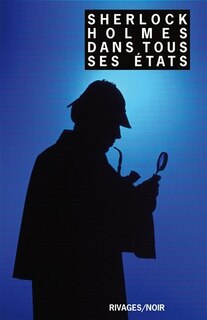 Front cover_Sherlock Holmes dans tous ses états