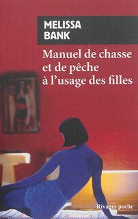 Front cover_Manuel de chasse et de pêche à l'usage des filles