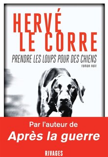 Front cover_Prendre les loups pour des chiens