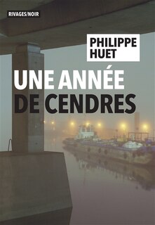 Front cover_Une ann&eacute;e de cendres