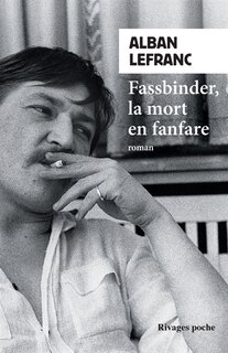 Front cover_Fassbinder, la mort en fanfare