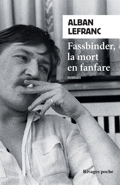 Front cover_Fassbinder, la mort en fanfare
