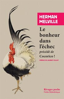 Front cover_Le bonheur dans l'échec ; Cocorico !