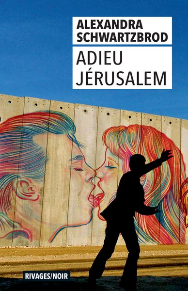 Front cover_Adieu J&eacute;rusalem