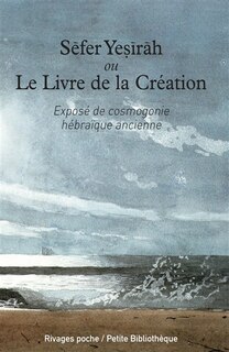 Couverture_Sèfer Yesiràh ou Le livre de la Création