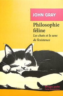 Front cover_Philosophie féline : les chats et le sens de l'existence