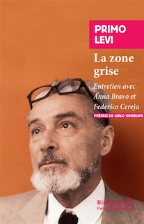 Front cover_La zone grise : entretien avec Anna Bravo et Federica Cereja ; Calvino, Levi et la zone grise