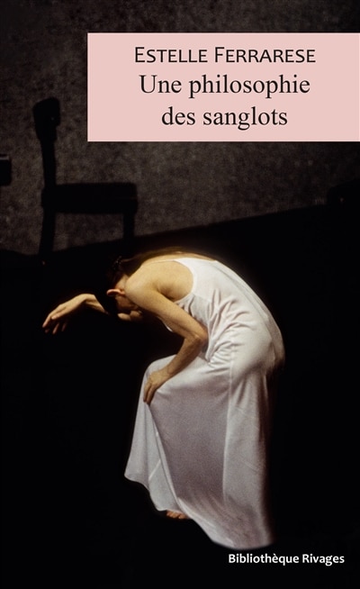 Front cover_Une philosophie des sanglots